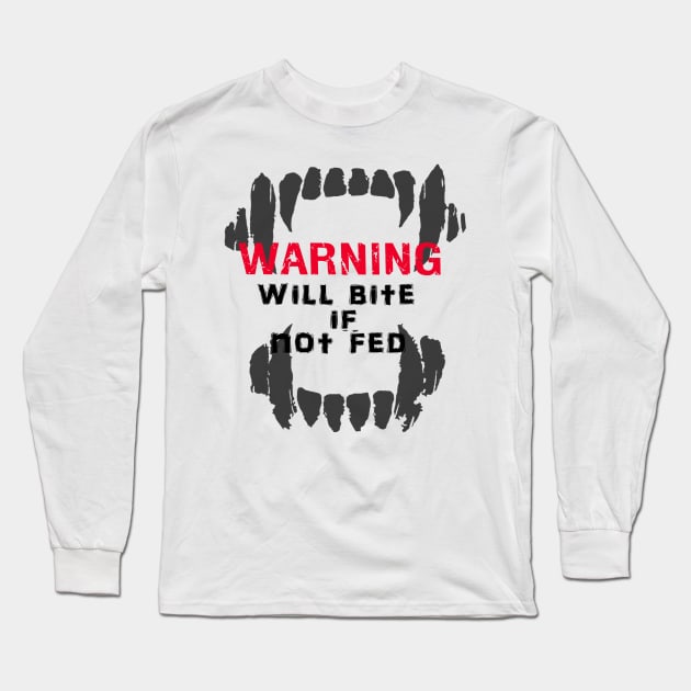 Will bite Long Sleeve T-Shirt by Kay beany